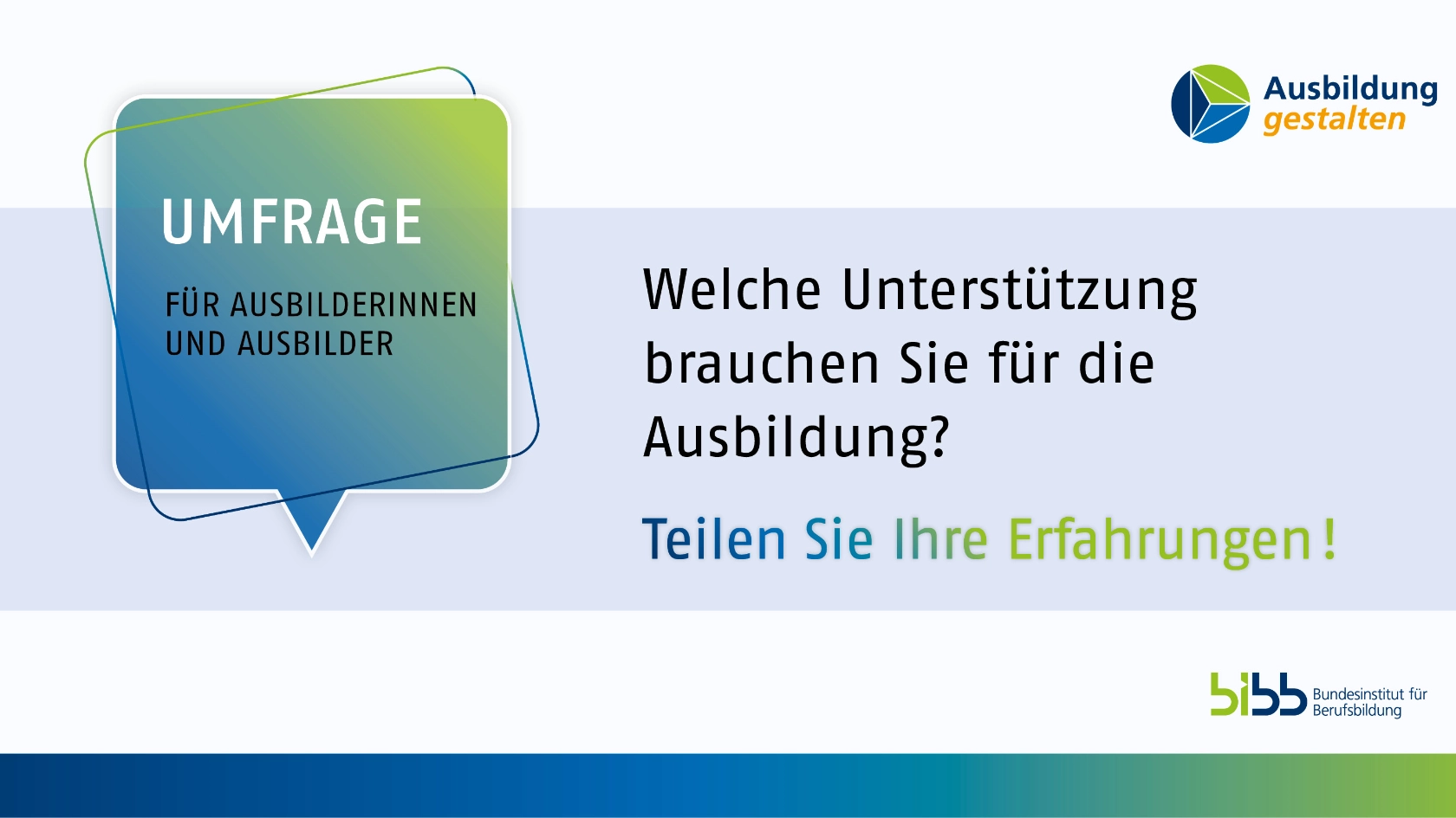 Welche Unterstützung brauchen Sie für die Ausbildung?