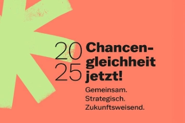 „Chancengleichheit jetzt! Gemeinsam. Strategisch. Zukunftsweisend.“